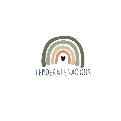 Tender & Tenacious 